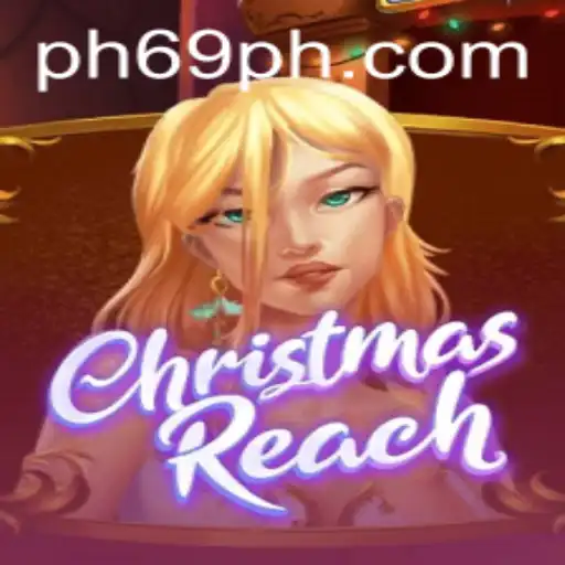 Explore the Magical World of ChristmasReach: An Intriguing Game with a Twist of PH69.COM