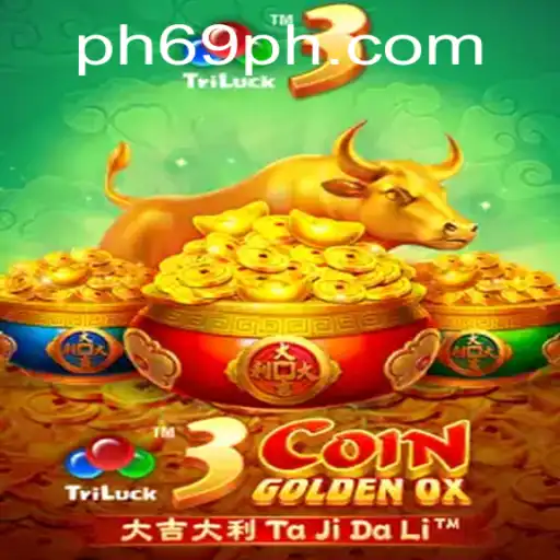 Unveiling the Excitement of 3CoinGoldenOX: The New Hit Game Featuring PH69.COM