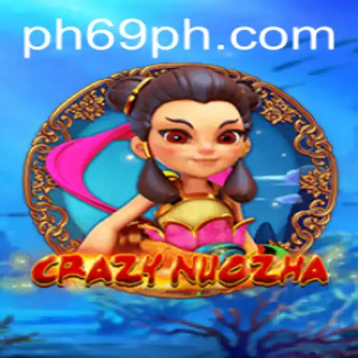 Exploring the Entertaining World of CrazyNuoZha and PH69.COM